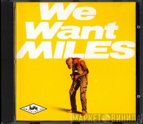 Miles Davis - We Want Miles