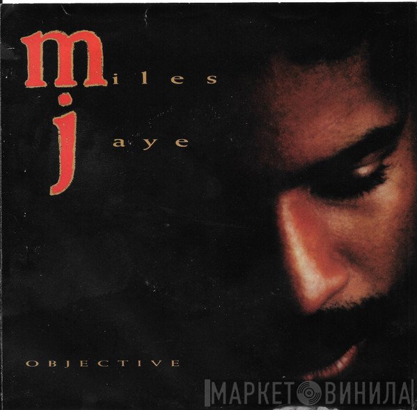 Miles Jaye  - Objective