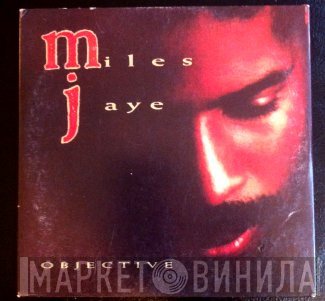Miles Jaye  - Objective