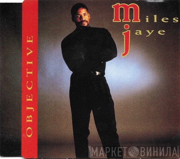 Miles Jaye  - Objective