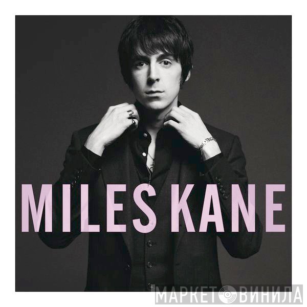 Miles Kane - Colour Of The Trap