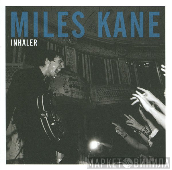 Miles Kane  - Inhaler