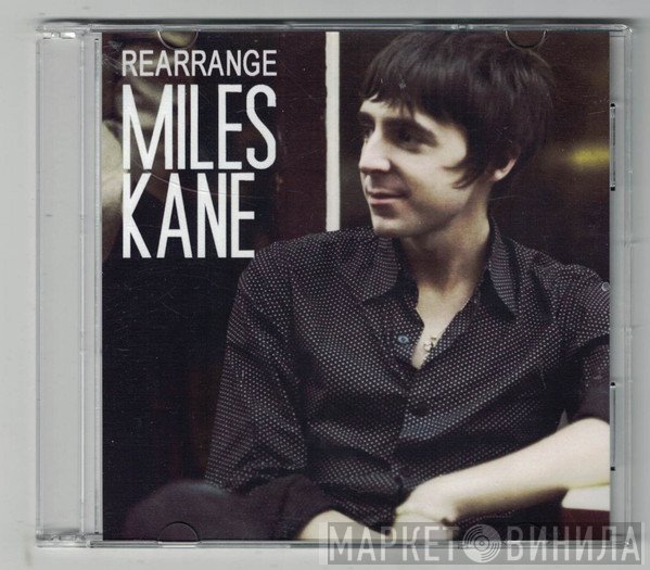 Miles Kane  - Rearrange