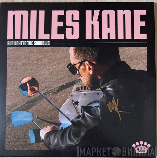 Miles Kane - Sunlight In The Shadows