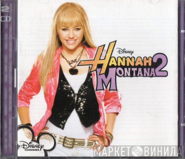 Miley Cyrus, Hannah Montana - Hannah Montana 2 / Meet Miley Cyrus