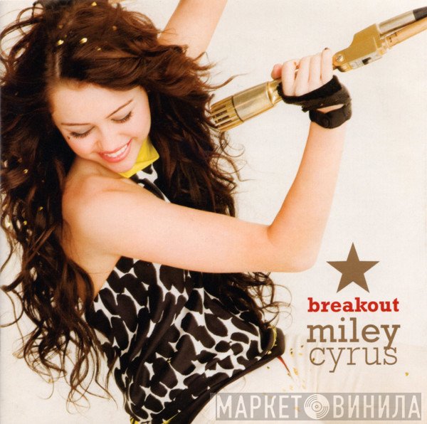 Miley Cyrus - Breakout