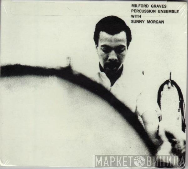 Milford Graves With Sunny Morgan  - Percussion Ensemble