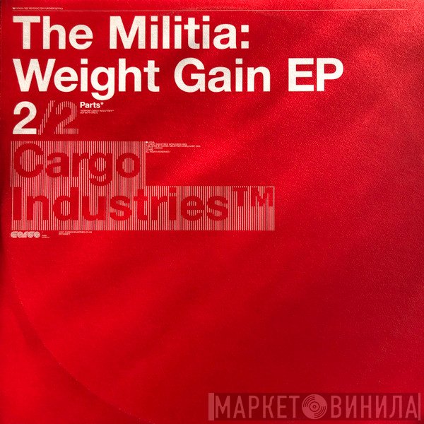 Militia - Weight Gain EP (Part 2)