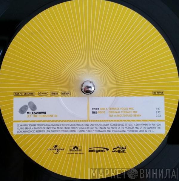Milk & Sugar  - Let The Sunshine In