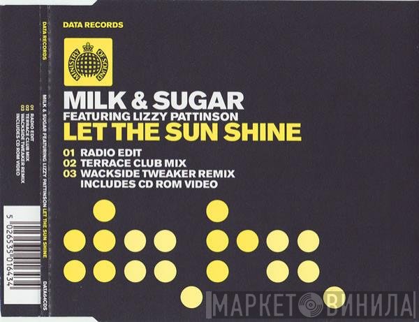 Milk & Sugar, Lizzy Pattinson - Let The Sun Shine