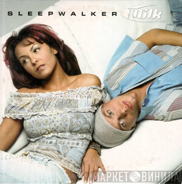 Milk Inc.  - Sleepwalker