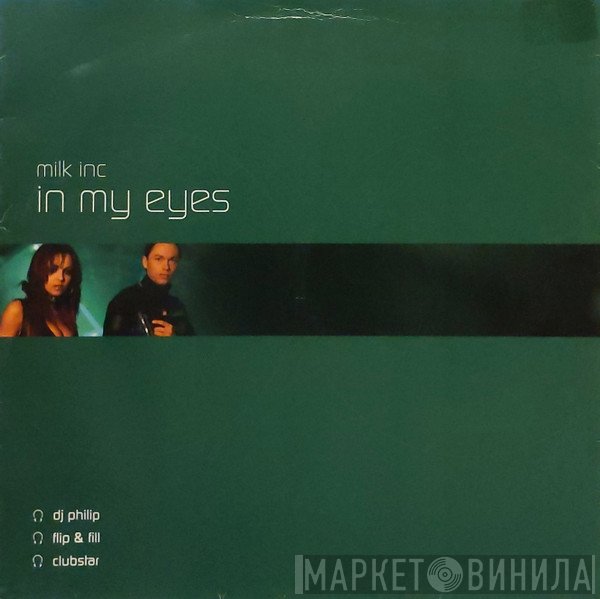 Milk Inc. - In My Eyes