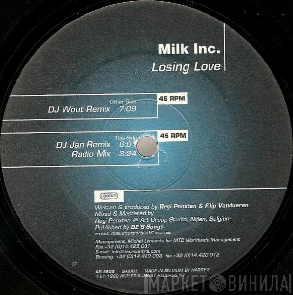 Milk Inc.  - Losing Love