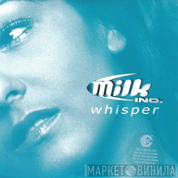 Milk Inc.  - Whisper