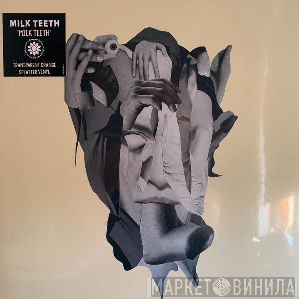 Milk Teeth - Milk Teeth