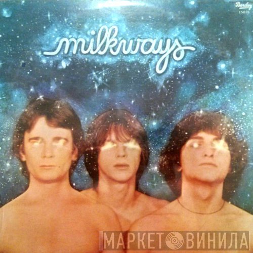 Milkways  - Milkways