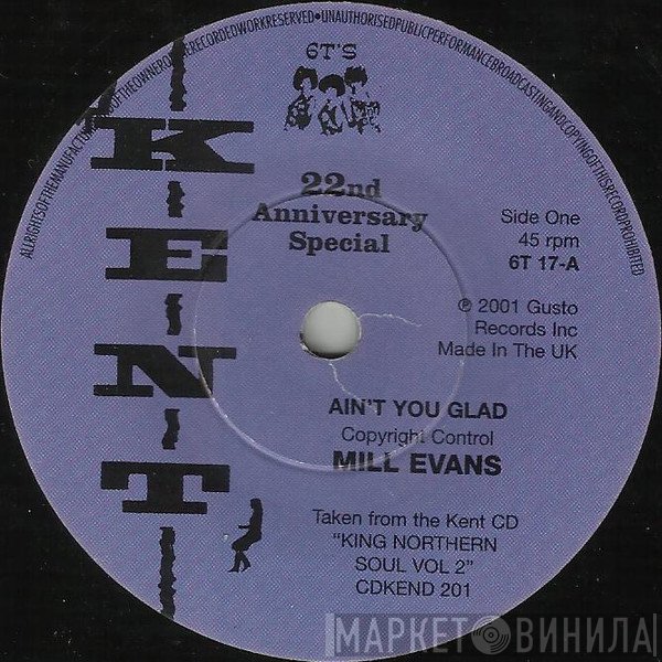 Mill Evans, The Millionaires  - Ain't You Glad / I'm The One Who Loves You