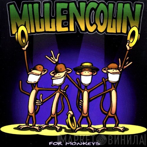 Millencolin  - For Monkeys