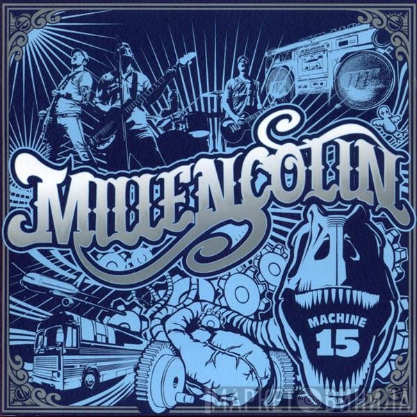 Millencolin  - Machine 15