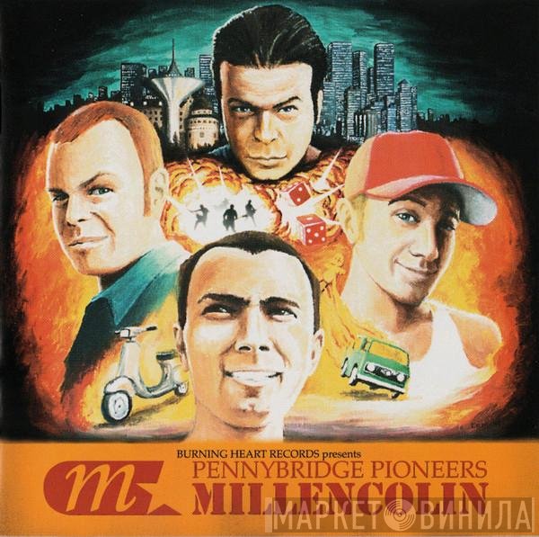 Millencolin  - Pennybridge Pioneers