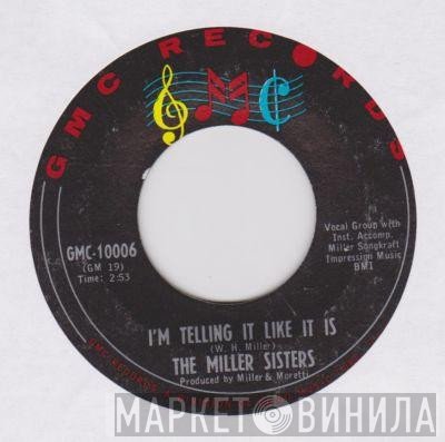 Miller Sisters  - I'm Telling It Like It Is / Until You Come Home I'll Walk Alone