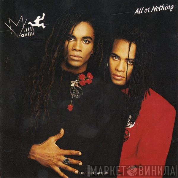 Milli Vanilli  - All Or Nothing (The First Album)