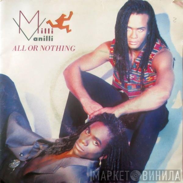 Milli Vanilli - All Or Nothing (US Remix)