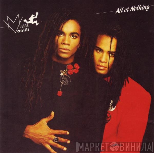 Milli Vanilli - All Or Nothing