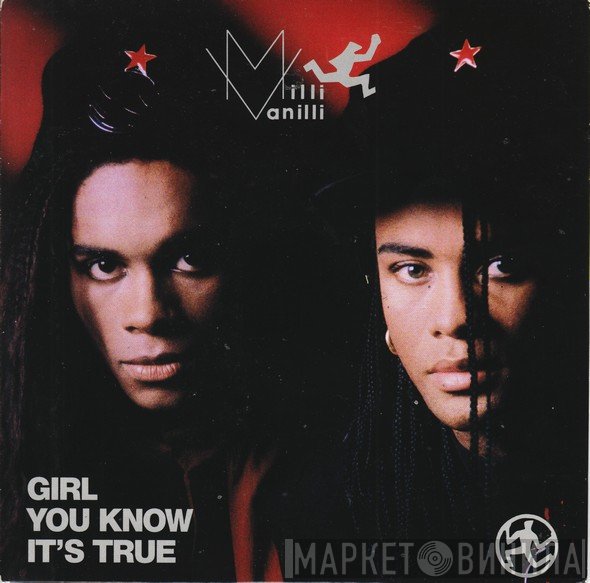Milli Vanilli - Girl You Know It's True