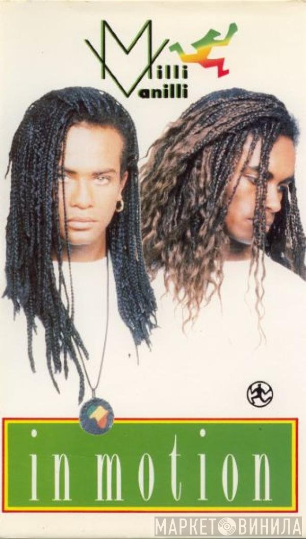 Milli Vanilli  - In Motion