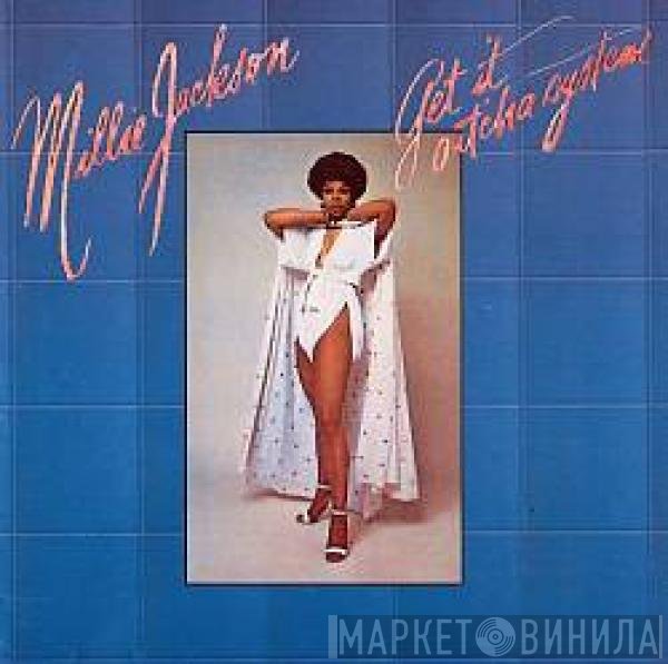 Millie Jackson - Get It Out'cha System
