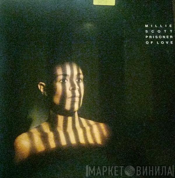 Millie Scott - Prisoner Of Love