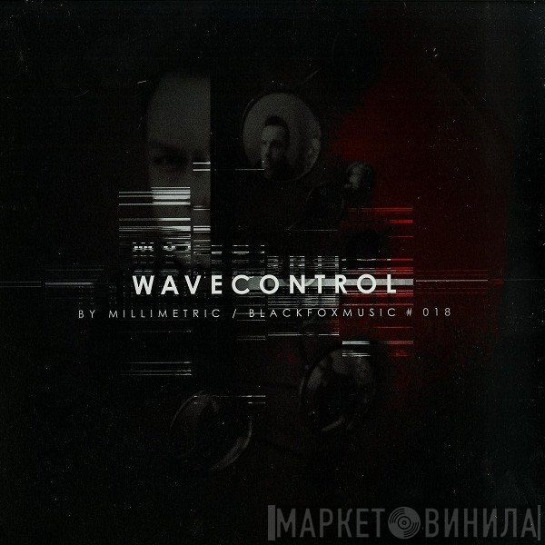 Millimetric  - Wavecontrol