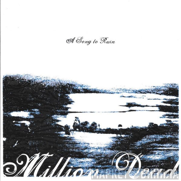 Million Dead - A Song To Ruin