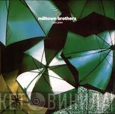 Milltown Brothers - Apple Green