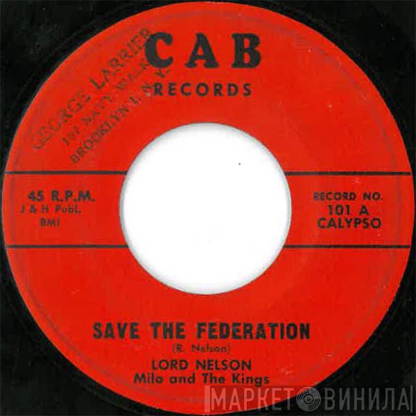 Milo And The Kings, Lord Nelson  - Save The Federation / Dove And Pigeon