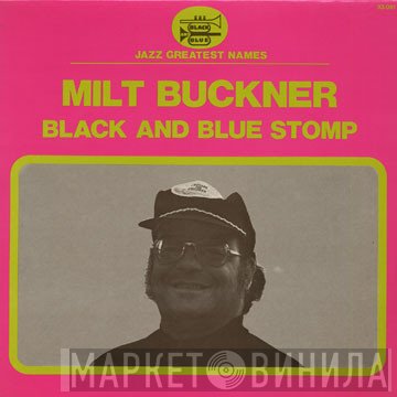 Milt Buckner - Black And Blue Stomp