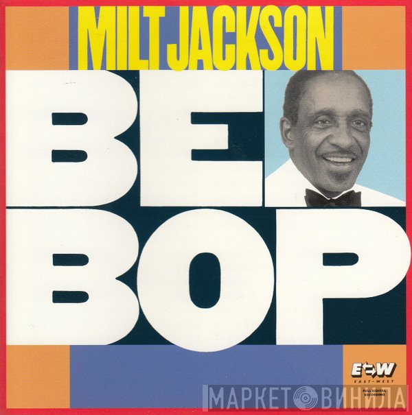Milt Jackson  - Bebop