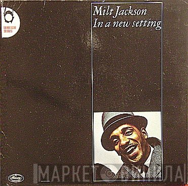 Milt Jackson  - In A New Setting