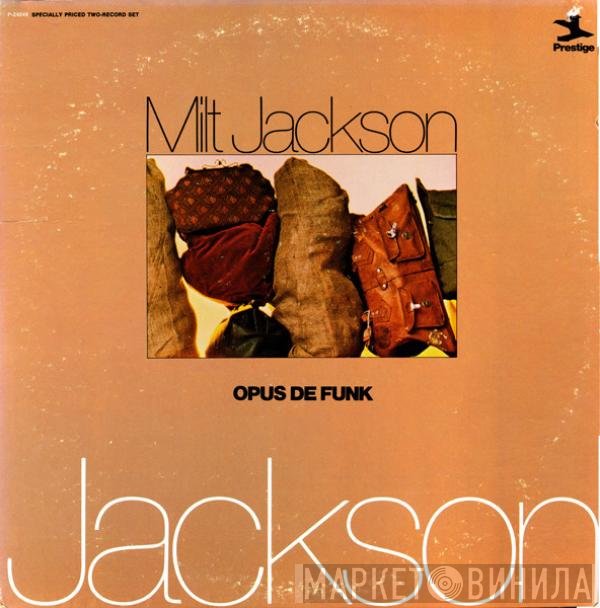 Milt Jackson  - Opus De Funk