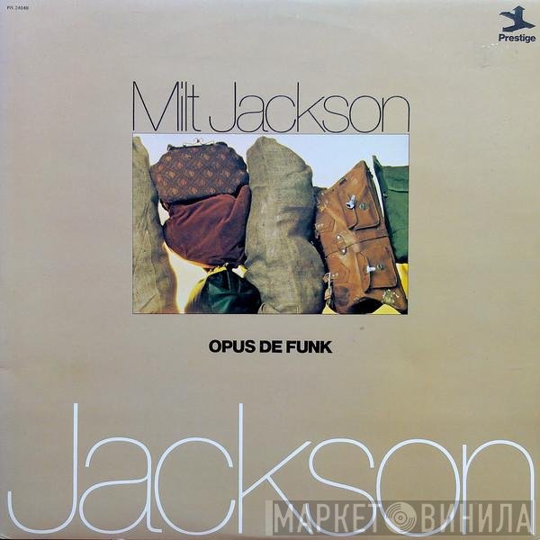 Milt Jackson - Opus De Funk