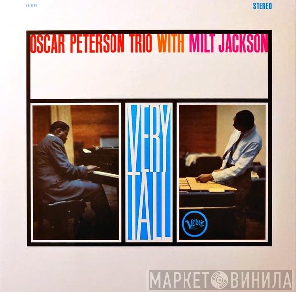 Milt Jackson, The Oscar Peterson Trio - Very Tall