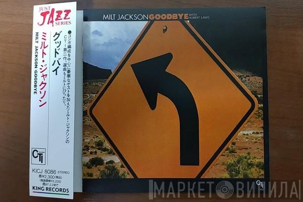 Milt Jackson With Hubert Laws  - Goodbye