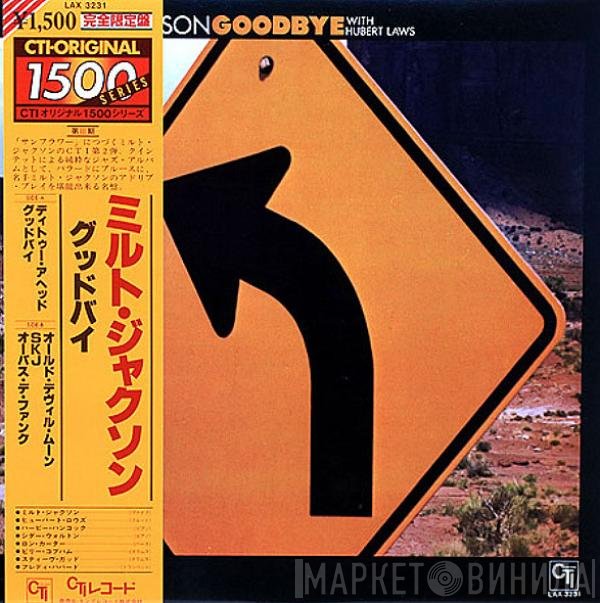 Milt Jackson With Hubert Laws  - Goodbye
