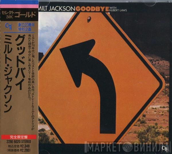Milt Jackson With Hubert Laws  - Goodbye