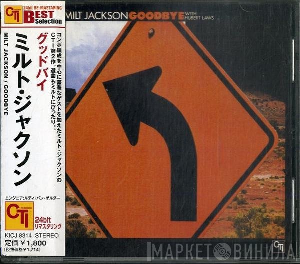 Milt Jackson With Hubert Laws  - Goodbye