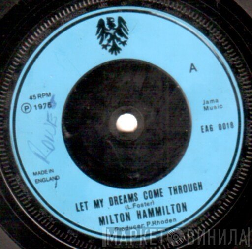 Milton Hamilton  - Let My Dreams Come Through