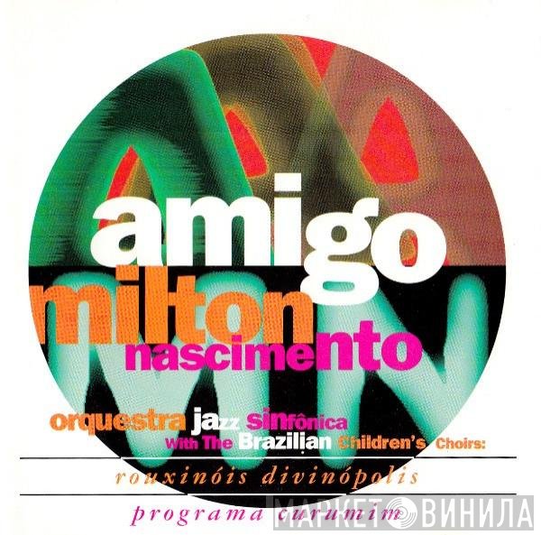 Milton Nascimento  - Amigo