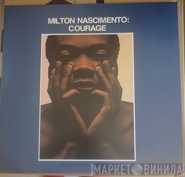 Milton Nascimento  - Courage