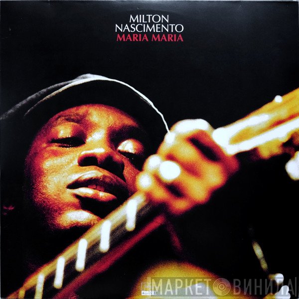 Milton Nascimento  - Maria Maria